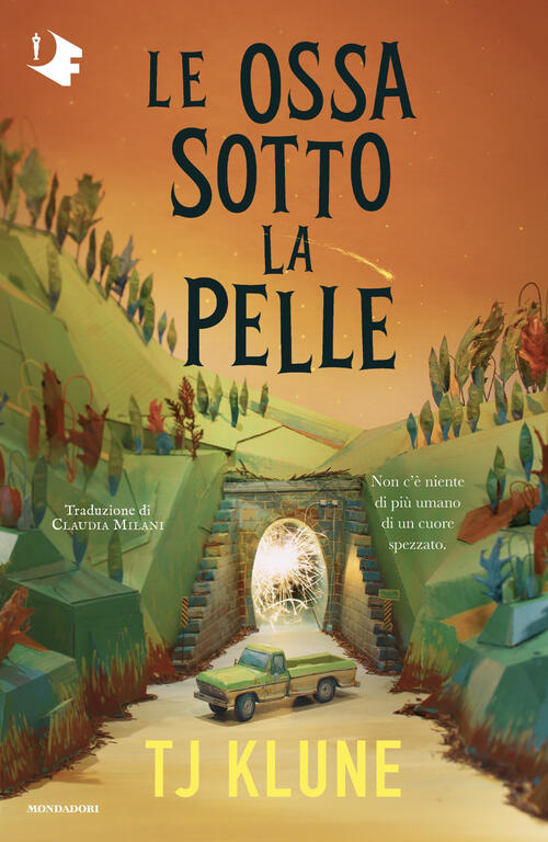 Le Ossa Sotto La Pelle T.J. Klune Mondadori 2026