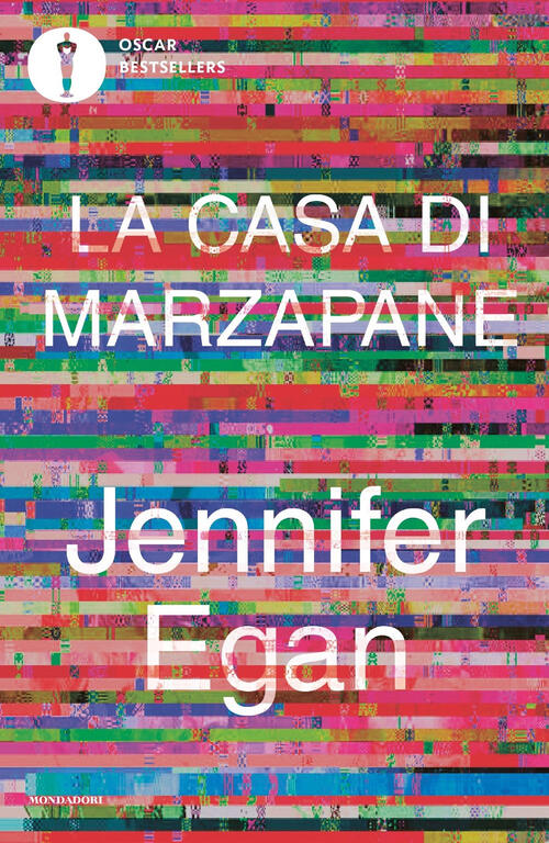 La Casa Di Marzapane Jennifer Egan Mondadori 2023