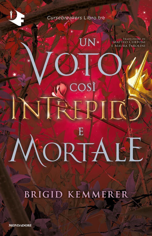 Un Voto Cosi Intrepido E Mortale. Cursebreakers. Vol. 3