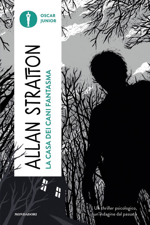 La Casa Dei Cani Fantasma Allan Stratton Mondadori 2023