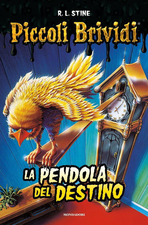 La Pendola Del Destino Robert L. Stine Mondadori 2023