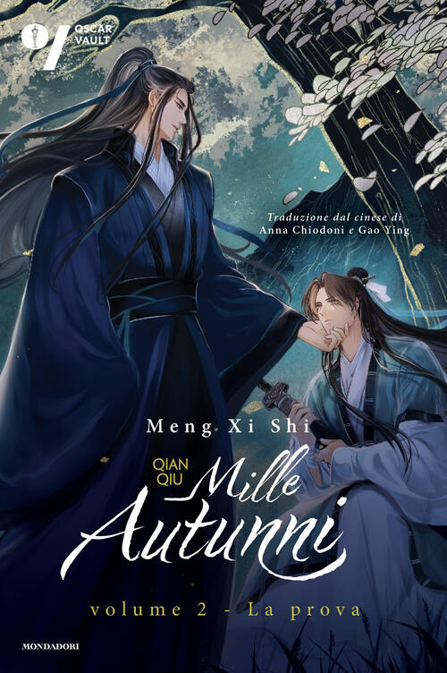 La Prova. Mille Autunni. Vol. 2 Xi Shi Meng Mondadori 2026
