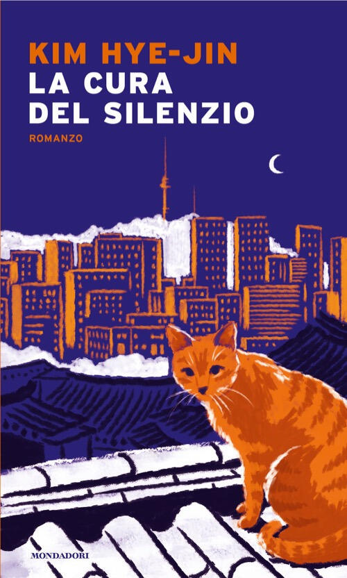 La Cura Del Silenzio Hye-Jin Kim Mondadori 2025
