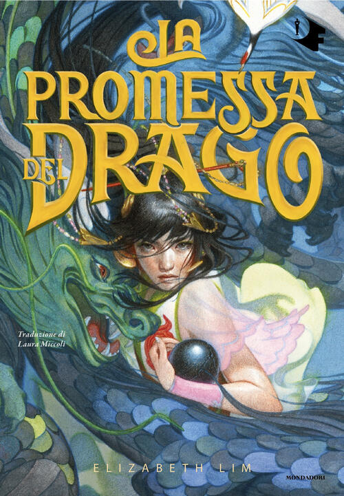 La Promessa Del Drago Elizabeth Lim Mondadori 2025