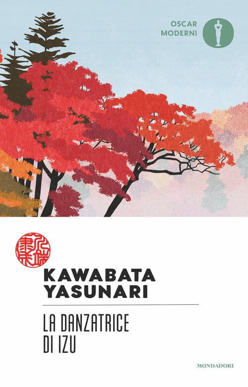 La Danzatrice Di Izu Yasunari Kawabata Mondadori 2024