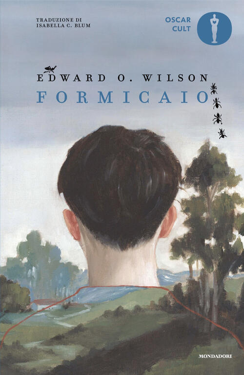 Formicaio Edward O. Wilson Mondadori 2024