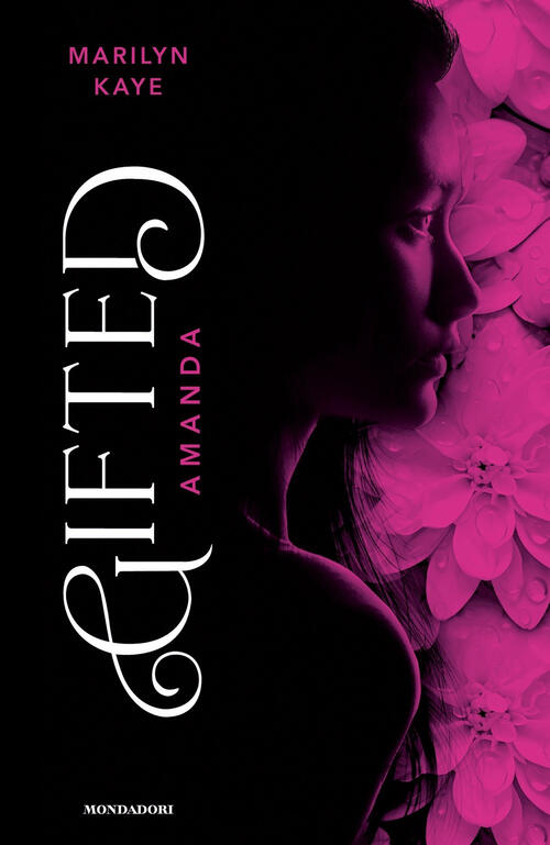 Amanda. Gifted Marilyn Kaye Mondadori 2024