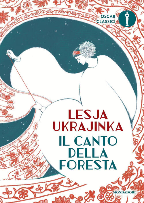 Il Canto Della Foresta Lesja Ukrajinka Mondadori 2024