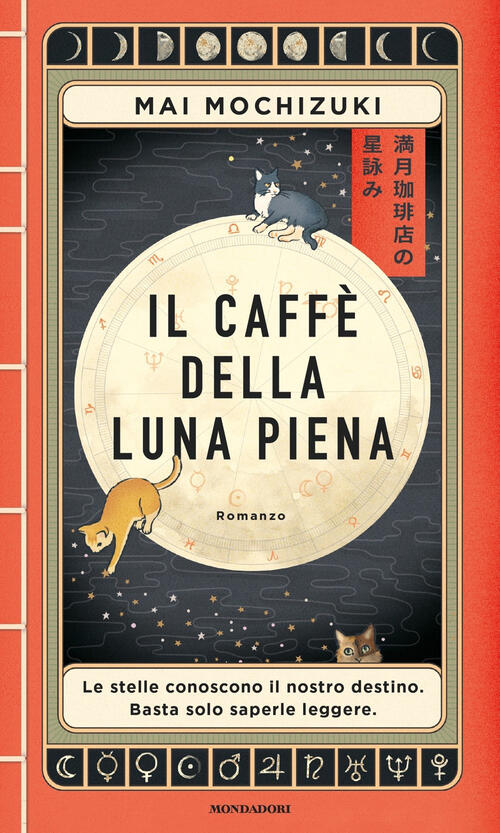 Il Caffe Della Luna Piena Mai Mochizuki Mondadori 2024