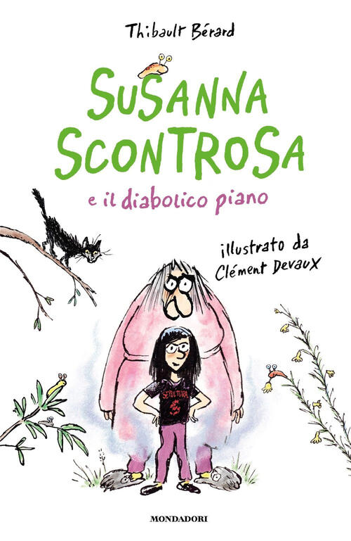 Susanna Scontrosa E Il Diabolico Piano Thibault Berard Mondadori 2024