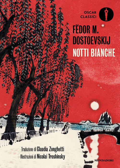 Notti Bianche Fëdor Dostoevskij Mondadori 2024