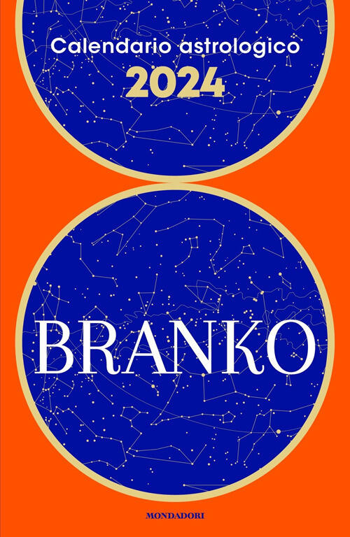 Calendario Astrologico 2024. Guida Giornaliera Segno Per Segno Branko Mondador