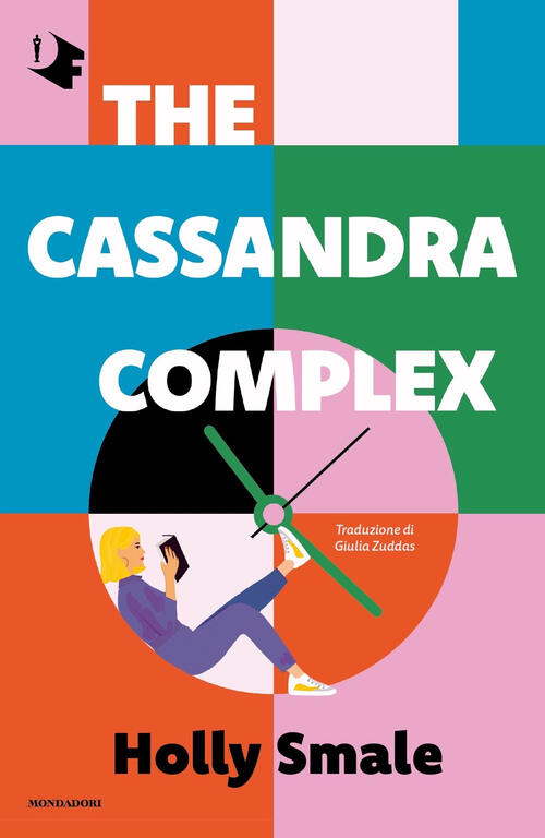 The Cassandra Complex Holly Smale Mondadori 2024