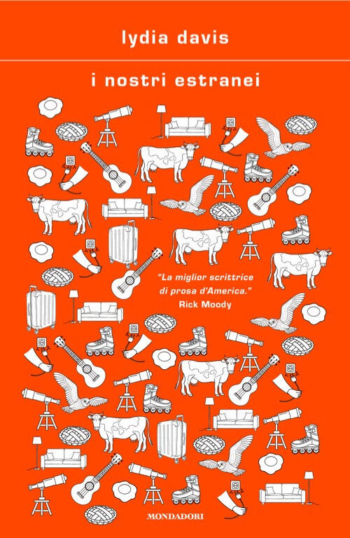 I Nostri Estranei Lydia Davis Mondadori 2025