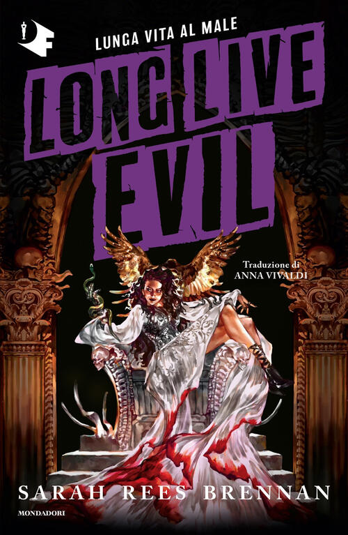 Long Live Evil. Lunga Vita Al Male Sarah Rees Brennan Mondadori 2025