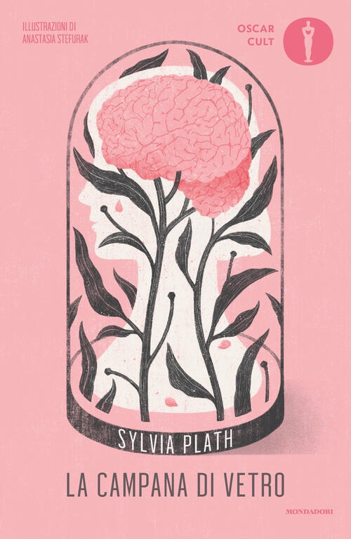 La Campana Di Vetro Sylvia Plath Mondadori 2023