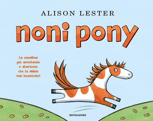 Noni Pony Alison Lester Mondadori 2024