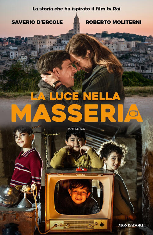 La Luce Nella Masseria Roberto Moliterni Mondadori 2024