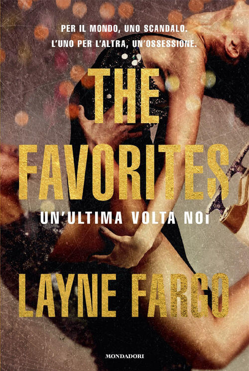 The Favorites Layne Fargo Mondadori 2025