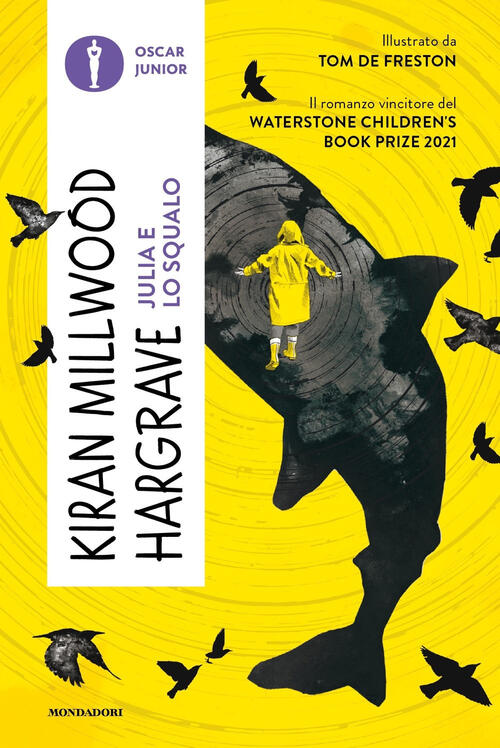 Julia E Lo Squalo Kiran Millwood Hargrave Mondadori 2024