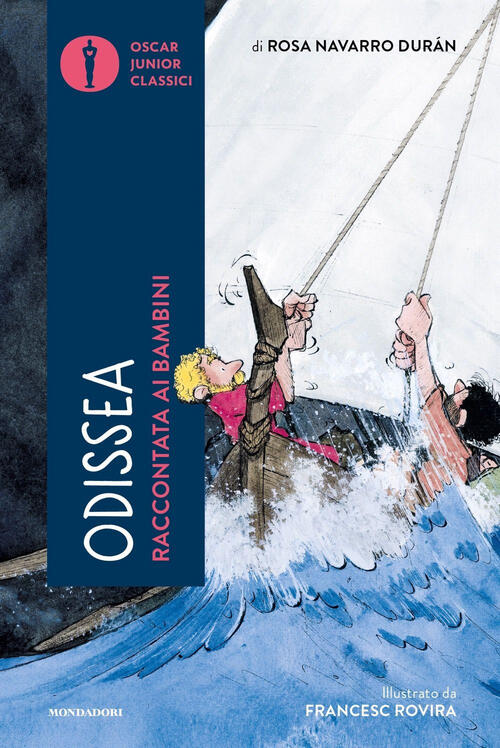L'odissea Raccontata Ai Bambini Rosa Navarro Duran Mondadori 2024