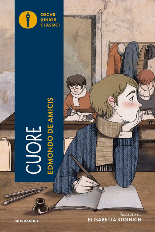 Cuore Edmondo De Amicis Mondadori 2024