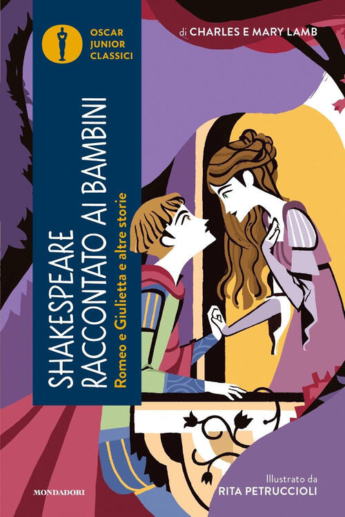 Romeo E Giulietta E Altre Storie. Shakespeare Raccontato Ai Bambini Charles La