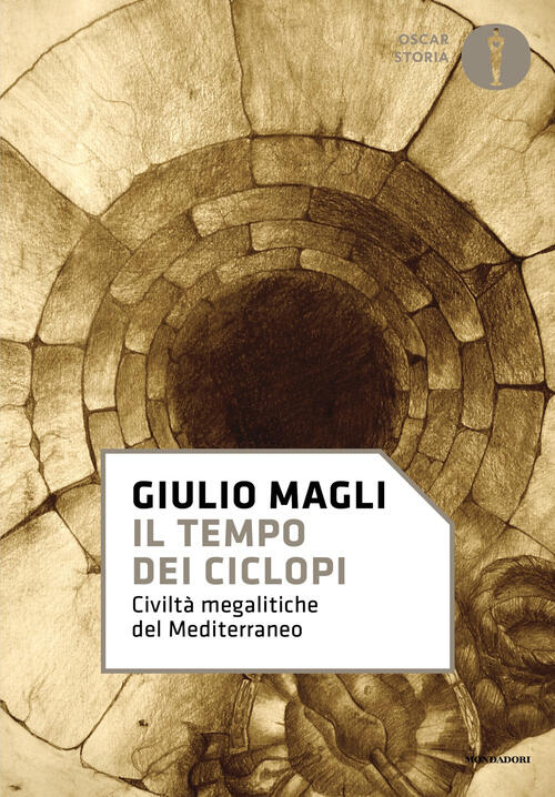 Il Tempo Dei Ciclopi. Civilta Megalitiche Del Mediterraneo Giulio Magli Mondad