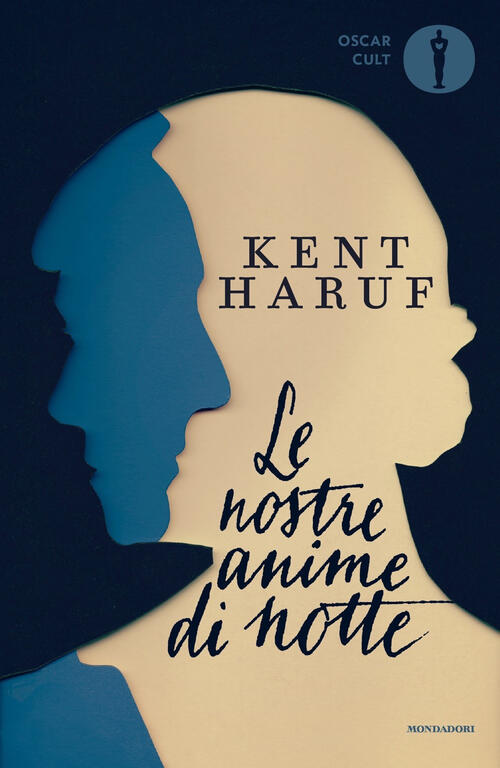 Le Nostre Anime Di Notte Kent Haruf Mondadori 2024