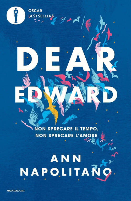 Dear Edward. Non Sprecare Il Tempo, Non Sprecare L'amore