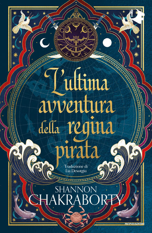 L'ultima Avventura Della Regina Pirata S. A. Chakraborty Mondadori 2026