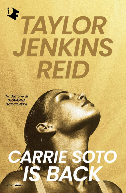 Carrie Soto Is Back Taylor Jenkins Reid Mondadori 2024