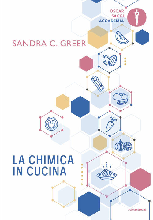 La Chimica In Cucina Sandra C. Greer Mondadori 2025