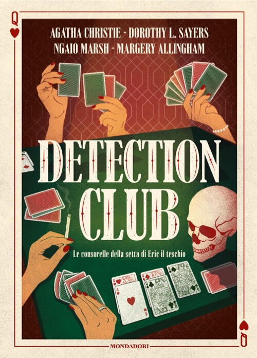 Detection Club. Le Consorelle Della Setta Di Eric Il Teschio Agatha Christie M