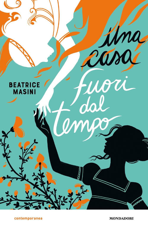 Una Casa Fuori Dal Tempo Beatrice Masini Mondadori 2024
