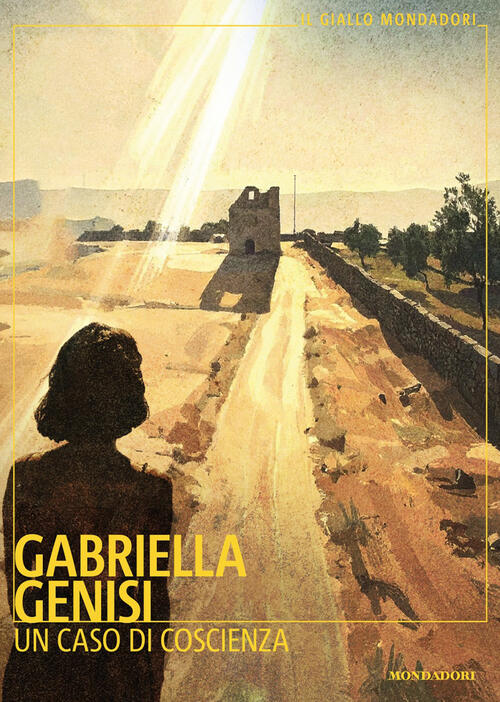 Un Caso Di Coscienza Gabriella Genisi Mondadori 2026