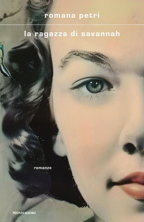 La Ragazza Di Savannah Romana Petri Mondadori 2025