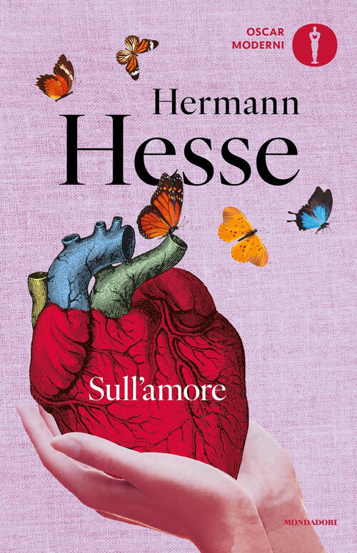 Sull'amore Hermann Hesse Mondadori 2024