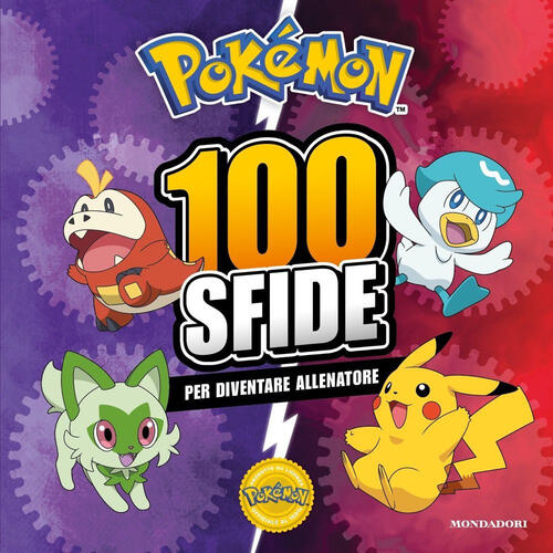 Pokemon. 100 Sfide Per Diventare Allenatore Mondadori 2024