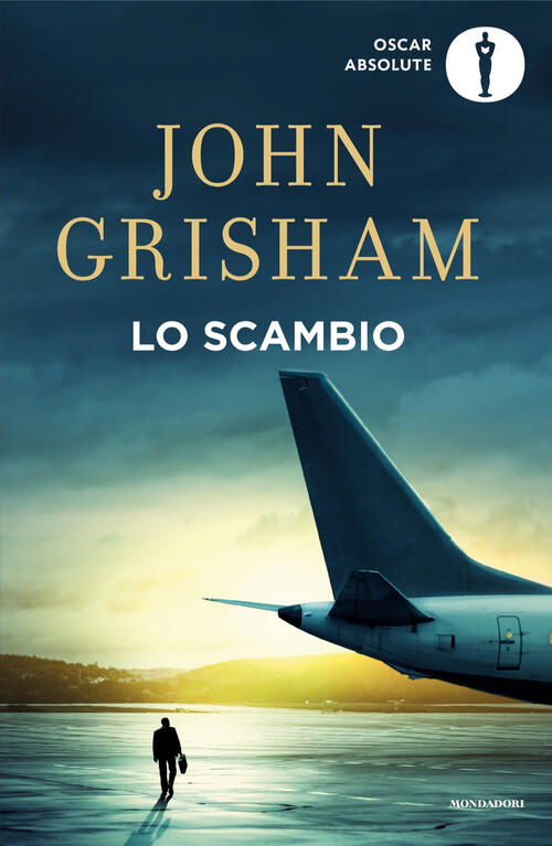 Lo Scambio John Grisham Mondadori 2024