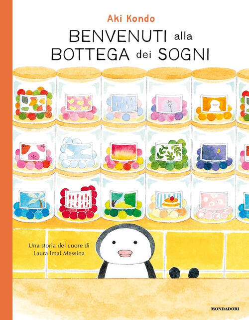 Benvenuti Alla Bottega Dei Sogni Aki Kondo Mondadori 2024