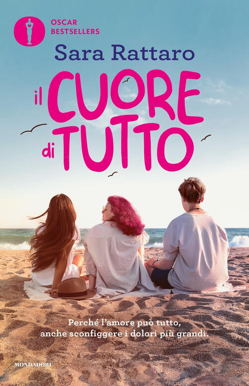 Il Cuore Di Tutto Sara Rattaro Mondadori 2024