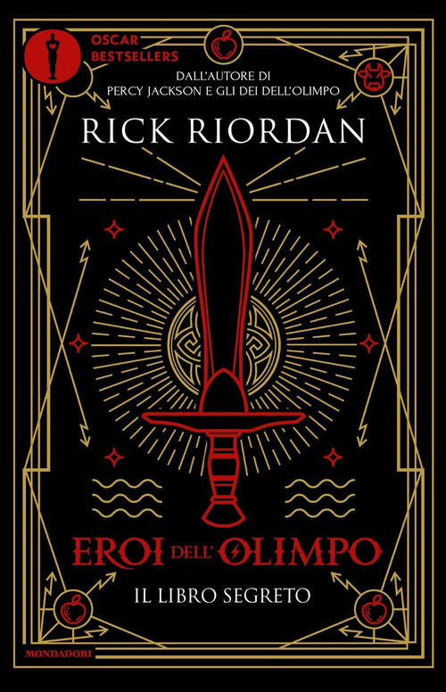 Il Libro Segreto. Eroi Dell'olimpo Rick Riordan Mondadori 2024