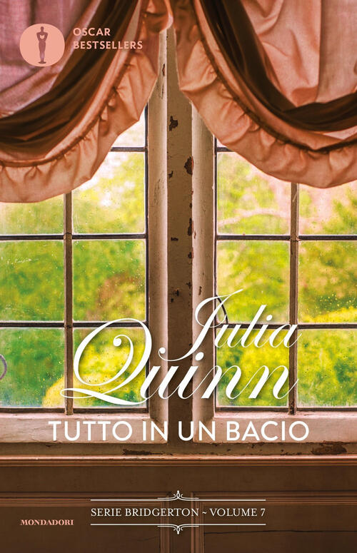 Tutto In Un Bacio. Serie Bridgerton. Vol. 7 Julia Quinn Mondadori 2024