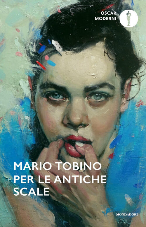 Per Le Antiche Scale Mario Tobino Mondadori 2024