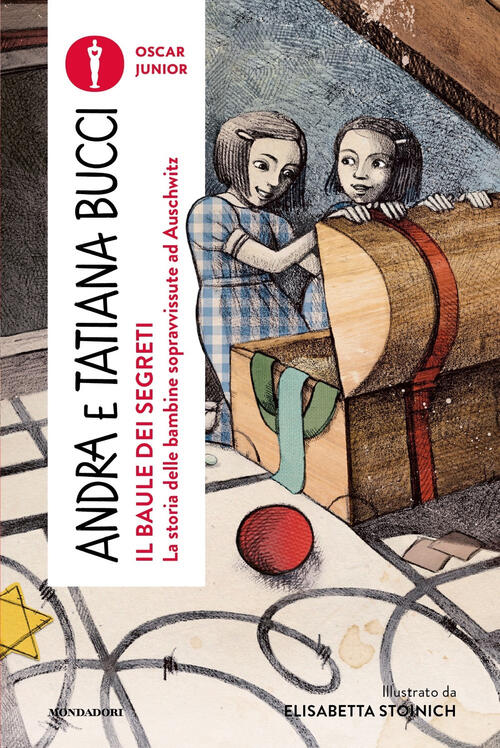 Il Baule Dei Segreti. La Storia Delle Bambine Sopravvissute Ad Auschwitz Andra
