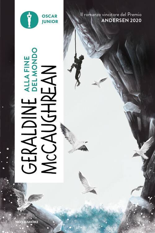 Alla Fine Del Mondo Geraldine Mccaughrean Mondadori 2024