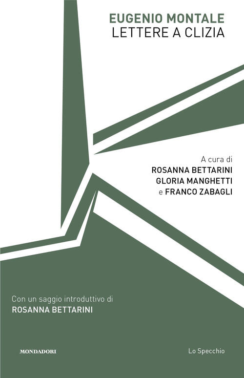 Lettere A Clizia Eugenio Montale Mondadori 2024