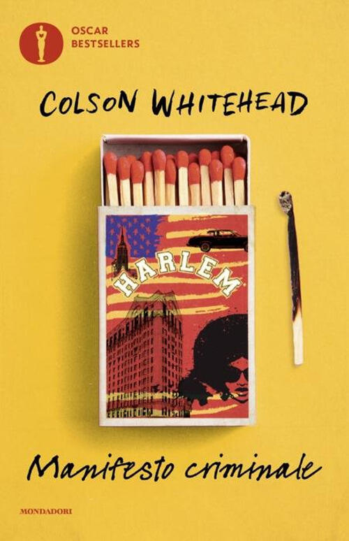Manifesto Criminale Colson Whitehead Mondadori 2024