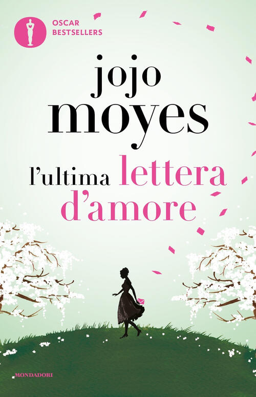 L'ultima Lettera D'amore Jojo Moyes Mondadori 2024